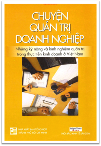 Chuyện Quản Trị Doanh Nghiệp (NXB Tổng Hợp 2009) - Nhiều Tác Giả, 281 Trang
