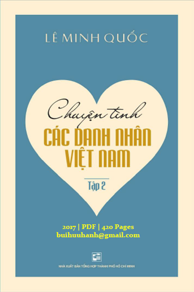 Chuyện Tình Các Danh Nhân Việt Nam Tập 2 (NXB Tổng Hợp 2017) - Lê Minh Quốc, 420 Trang