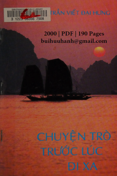 Chuyện Trò Trước Lúc Đi Xa (NXB Tác Giả 2000) - Trần Viết Đại Hưng, 190 Trang