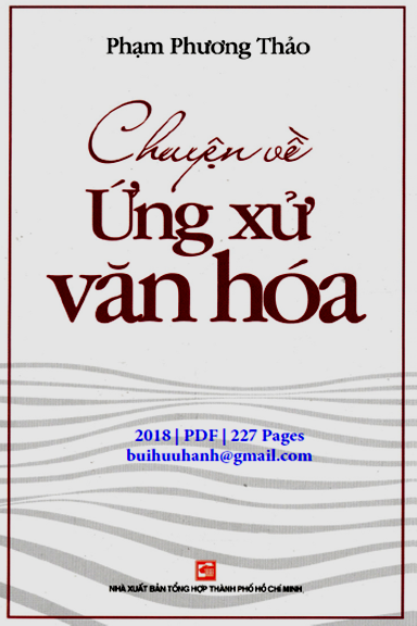 Chuyện Về Ứng Xử Văn Hóa (NXB Tổng Hợp 2018) - Phạm Phương Thảo, 227 Trang