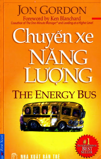 Chuyến Xe Năng Lượng (NXB Trẻ 2009) - Jon Gordon, 124 Trang