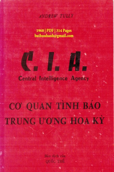 C.I.A Cơ Quan Tình Báo Trung Ương Hoa Kỳ (NXB Xuân Thu 1968) - Andrew Tully, 314 Trang