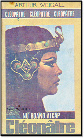 Cleopatre Nữ Hoàng Ai Cập (NXB Xuân Thu 1981) - Arthur Weigall, 462 Trang