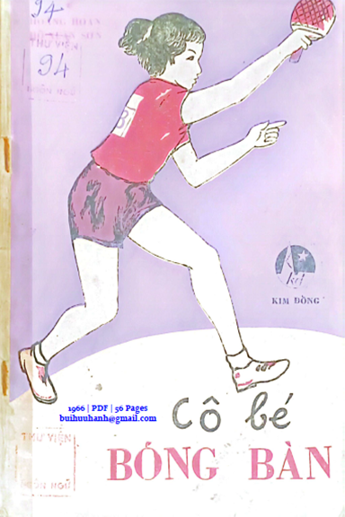 Cô Bé Bóng Bàn (NXB Kim Đồng 1966) - Hoàng Hoan, 56 Trang