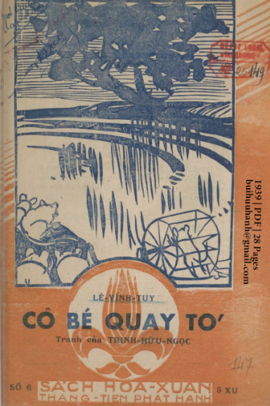 Cô Bé Quay Tơ (NXB Thẳng Tiến 1939) - Lê Vĩnh Tuy, 28 Trang