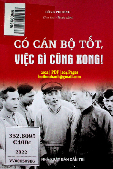Có Cán Bộ Tốt, Việc Gì Cũng Xong (NXB Dân Trí 2022) - Đông Phương, 204 Trang