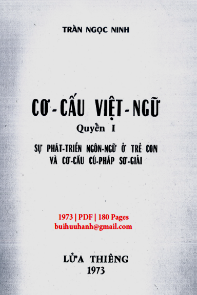 Cơ Cấu Việt Ngữ Quyển 1 (NXB Lửa Thiêng 1973) - Trần Ngọc Ninh, 180 Trang