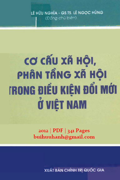Cơ Cấu Xã Hội, Phân Tầng Xã Hội Trong Điều Kiện Đổi Mới Ở Việt Nam - Lê Hữu Nghĩa, 341 Trang