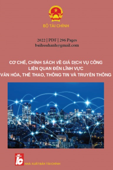 Cơ Chế, Chính Sách Về Giá Dịch Vụ Công Liên Quan Đến Lĩnh Vực Văn Hóa, Thể Thao, Thông Tin