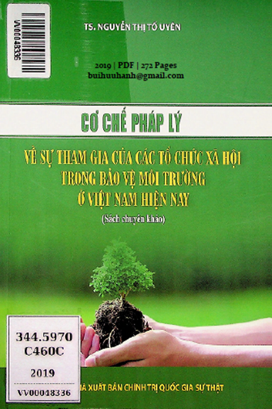 Cơ Chế Pháp Lý Về Sự Tham Gia Của Các Tổ Chức Xã Hội Trong Bảo Vệ Môi Trường Ở Việt Nam Hiện Nay