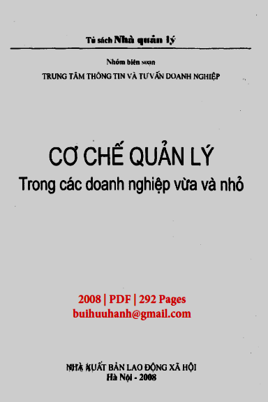 Cơ Chế Quản Lý Trong Các Doanh Nghiệp Vừa Và Nhỏ (NXB Lao Động Xã Hội 2008) - Nhiều Tác Giả