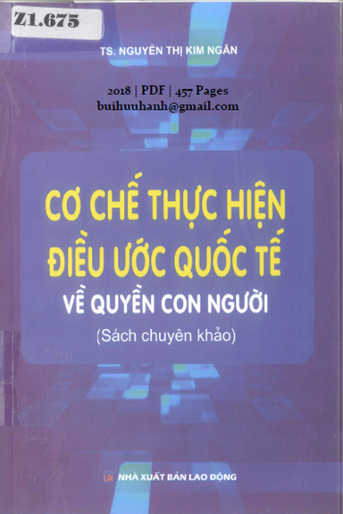 Cơ Chế Thực Hiện Điều Ước Quốc Tế Về Quyền Con Người (NXB Lao Động 2018) - Nguyễn Thị Kim Ngân
