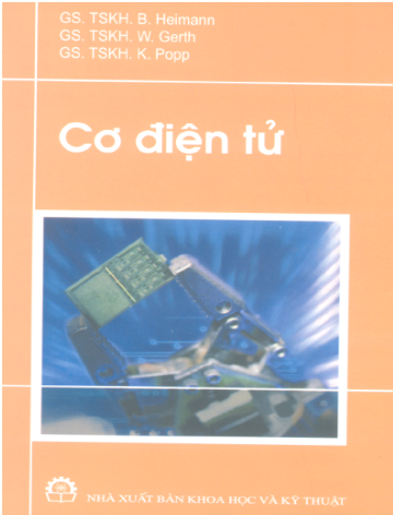 Cơ Điện Tử (NXB Khoa Học Kỹ Thuật 2008) - B. Heimann, 430 Trang