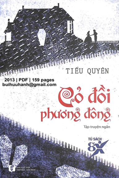 Cỏ Đồi Phương Đông (NXB Văn Hóa Văn Nghệ 2013) - Tiểu Quyên, 159 Trang