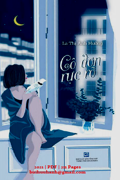 Cô Đơn Rực Rỡ (NXB Tổng Hợp 2021) - La Thị Ánh Hường, 211 Trang