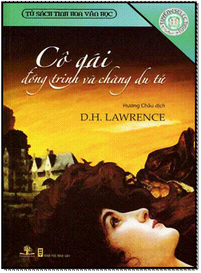 Cô Gái Đồng Trinh và Chàng Du Tử (NXB Hội Nhà Văn 2012) - D. H. Lawrence, 160 Trang