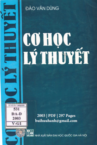 Cơ Học Lý Thuyết (NXB Đại Học Quốc Gia 2003) - Đào Văn Dũng, 297 Trang