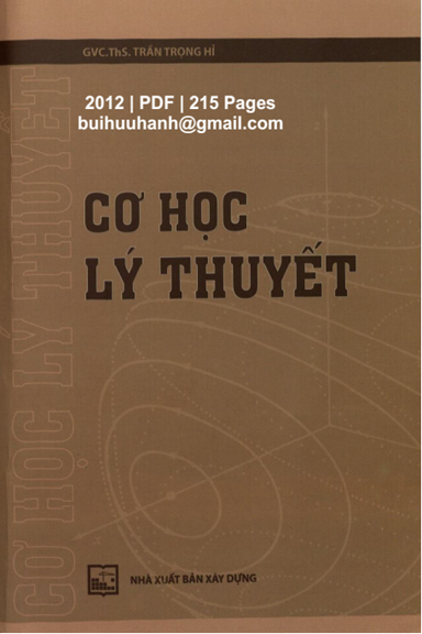 Cơ Học Lý Thuyết (NXB Xây Dựng 2012) - Trần Trọng Hỉ, 215 Trang