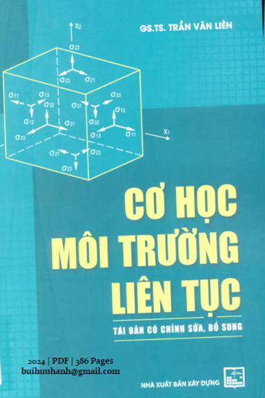Cơ Học Môi Trường Liên Tục (NXB Xây Dựng 2024) - Trần Văn Liên, 386 Trang