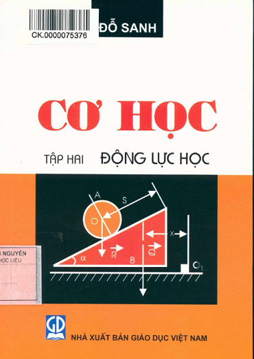 Cơ Học Tập 2- Động Lực Học (NXB Giáo Dục 2016) - Đỗ Sanh, 171 Trang