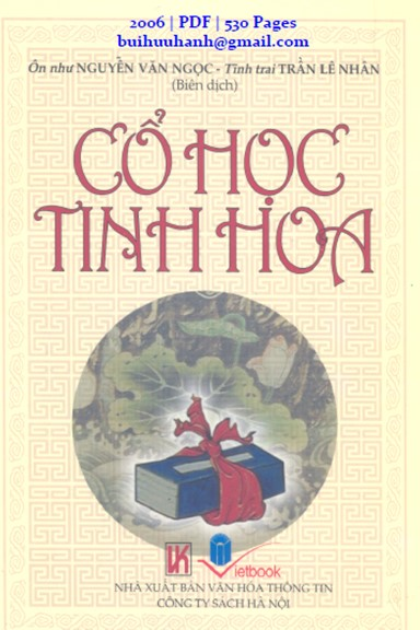 Cổ Học Tinh Hoa (NXB Văn Hóa Thông Tin 2006) - Nguyễn Văn Ngọc, 530 Trang