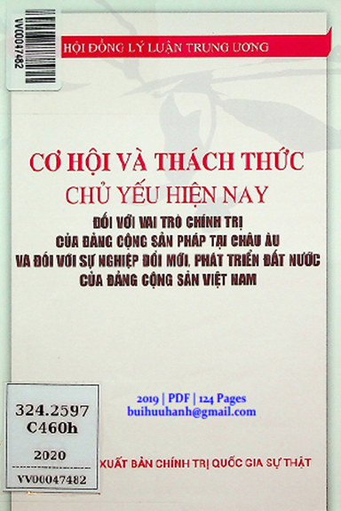Cơ Hội Và Thách Thức Chủ Yếu Hiện Nay Đối Với Vai Trò Chính Trị Của Đảng Cộng Sản Pháp Tại Châu Âu