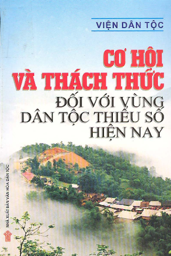 Cơ Hội Và Thách Thức Đối Với Vùng Dân Tộc Thiểu Số Hiện Nay - Phan Văn Hùng, 339 Trang