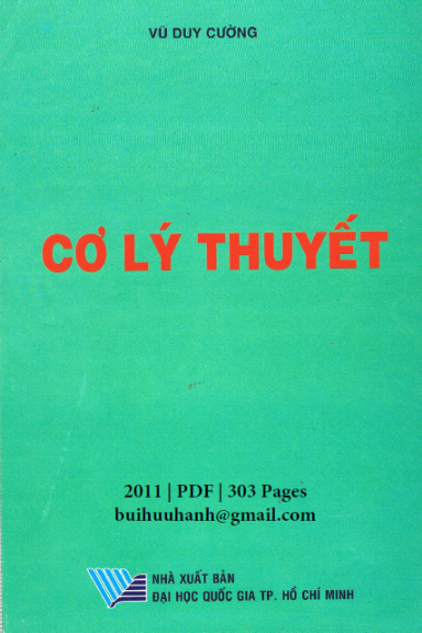 Cơ Lý Thuyết (NXB Đại Học Quốc Gia 2011) - Vũ Duy Cường, 303 Trang