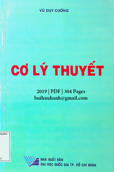 Cơ Lý Thuyết (NXB Đại Học Quốc Gia 2019) - Vũ Duy Cường, 304 Trang