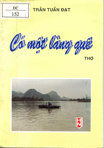 Có Một Làng Quê (NXB Hà Nam 1998) - Trần Tuấn Đạt, 48 Trang