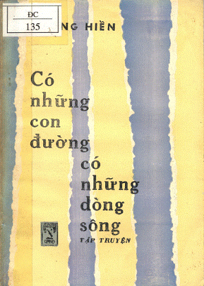 Có Những Con Đường, Có Những Dòng Sông (NXB Quân Đội 1985) - Lương Hiền, 157 Trang