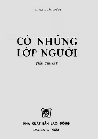 Có Những Lớp Người (NXB Lao Động 1958) - Hoàng Văn Bổn, 159 Trang