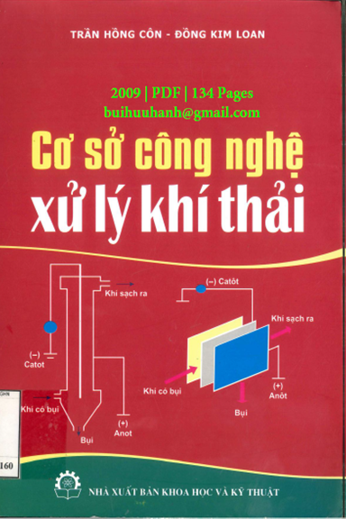 Cơ Sở Công Nghệ Xử Lý Khí Thải (NXB Khoa Học Kỹ Thuật 2009) - Trần Hồng Côn, 134 Trang
