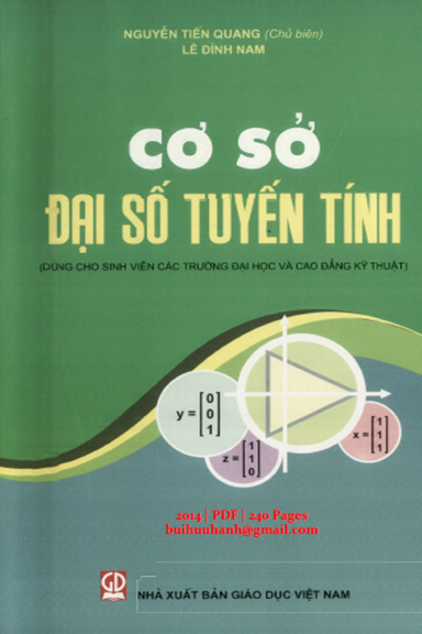 Cơ Sở Đại Số Tuyến Tính (NXB Giáo Dục 2014) - Nguyễn Tiến Quang, 240 Trang