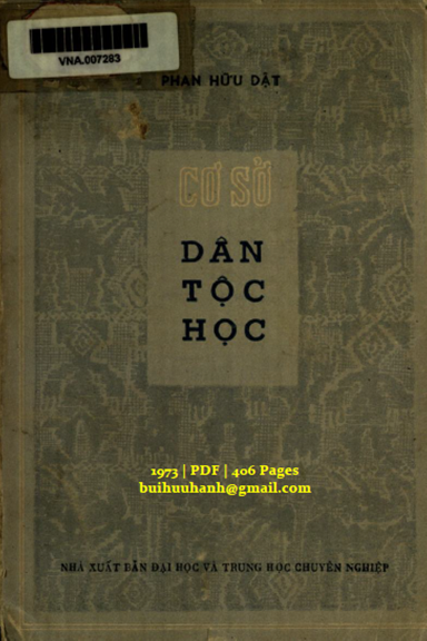 Cơ Sở Dân Tộc Học (NXB Đại Học 1973) - Phan Hữu Dật, 406 Trang
