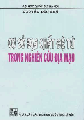 Cơ Sở Địa Chất Đệ Tứ Trong Nghiên Cứu Địa Mạo - Nguyễn Đức Khả, 209 Trang