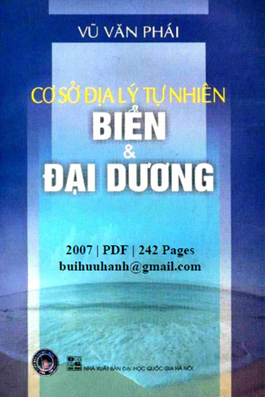 Cơ Sở Địa Lý Tự Nhiên Biển Và Đại Dương (NXB Đại Học Quốc Gia 2007) - Vũ Văn Phái, 242 Trang