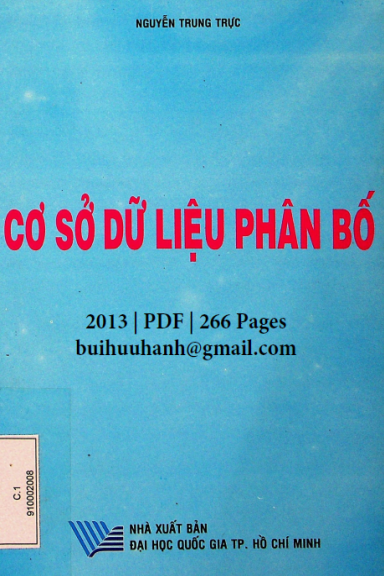 Cơ Sở Dữ Liệu Phân Bố (NXB Đại Học Quốc Gia 2013) - Nguyễn Trung Trực, 266 Trang