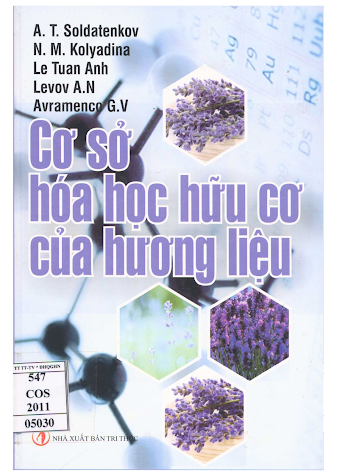 Cơ Sở Hóa Học Hữu Cơ Của Hương Liệu (NXB Tri Thức 2011) - Lê Tuấn Anh, 281 Trang