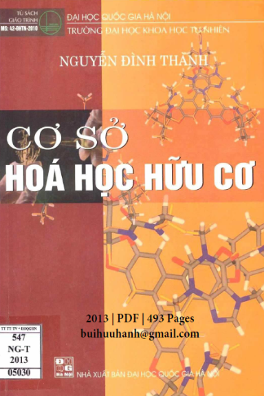 Cơ Sở Hóa Học Hữu Cơ (NXB Đại Học Quốc Gia 2013) - Nguyễn Đình Thành, 493 Trang