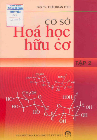 Cơ Sở Hóa Học Hữu Cơ Tập 2 (NXB Khoa Học Kỹ Thuật 2006) - Thái Doãn Tĩnh, 436 Trang