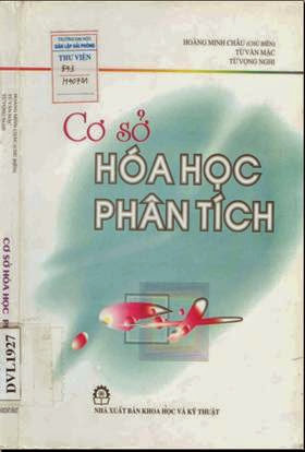 Cơ Sở Hóa Học Phân Tích (NXB Khoa Học Kỹ Thuật 2002) - Hoàng Minh Châu, 328 Trang