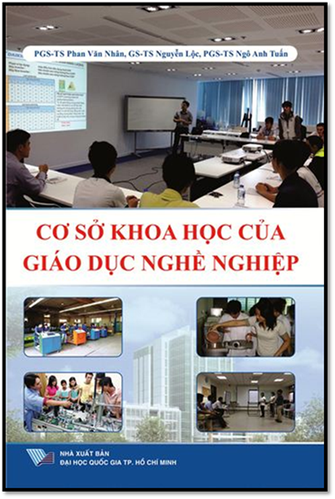 Cơ Sở Khoa Học Của Giáo Dục Nghề Nghiệp (NXB Đại Học Quốc Gia 2016) - Phan Văn Nhân, 530 Trang