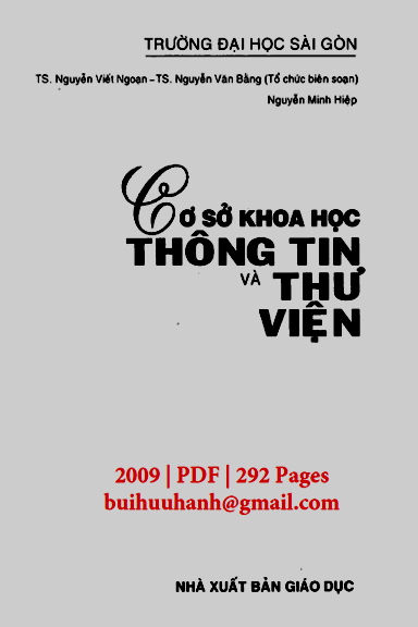 Cơ Sở Khoa Học Thông Tin Và Thư Viện (NXB Giáo Dục 2009) - Nguyễn Minh Hiệp, 292 Trang