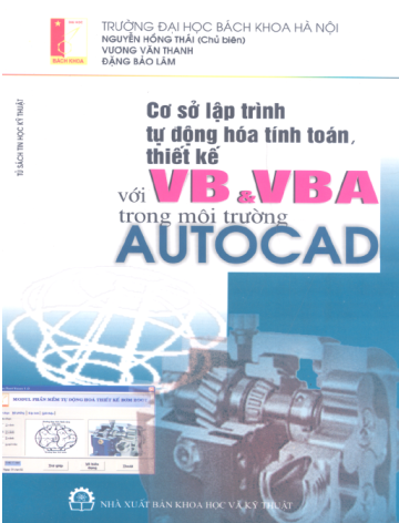 Cơ Sở Lập Trình Tự Động Hóa Tính Toán, Thiết Kế Với VB Và VBA Trong Môi Trường AutoCAD