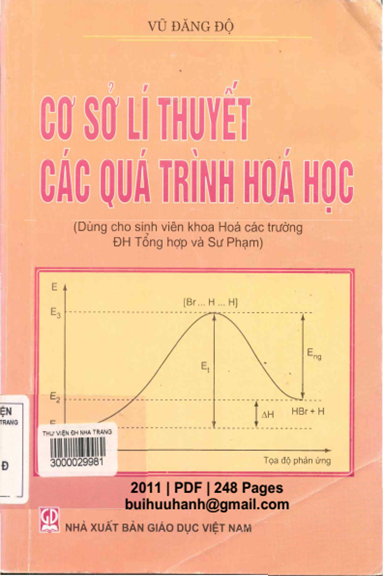 Cơ Sở Lí Thuyết Các Quá Trình Hóa Học (NXB Giáo Dục 2011) - Vũ Đăng Độ, 248 Trang