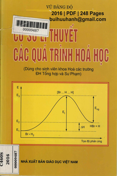 Cơ Sở Lí Thuyết Các Quá Trình Hóa Học (NXB Giáo Dục 2016) - Vũ Đăng Độ, 248 Trang