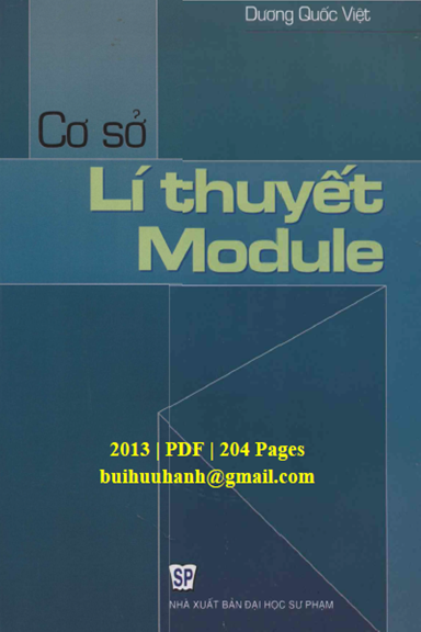 Cơ Sở Lí Thuyết Module (NXB Đại Học Sư Phạm 2013) - Dương Quốc Việt, 204 Trang