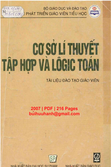 Cơ Sở Lí Thuyết Tập Hợp Và Lôgic Toán (NXB Đại Học Sư Phạm 2007) - Trần Diên Hiển, 216 Trang