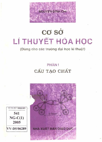 Cơ Sở Lý Thuyết Hoá Học Phần I-Cấu Tạo Chất (NXB Giáo Dục 2005) - Nguyễn Đình Chi, 137 Trang
